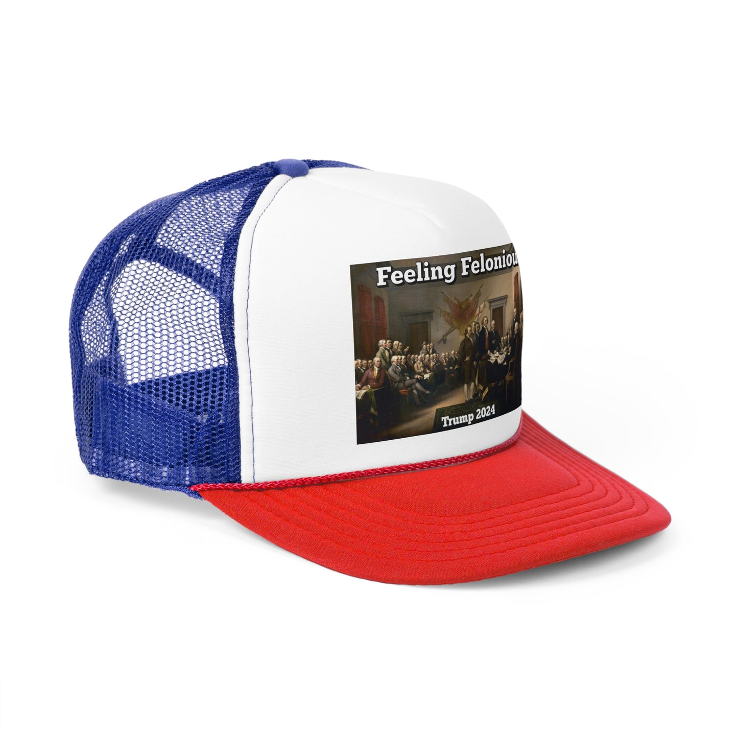 Feeling Felonious Trump 2024 Trucker Hat