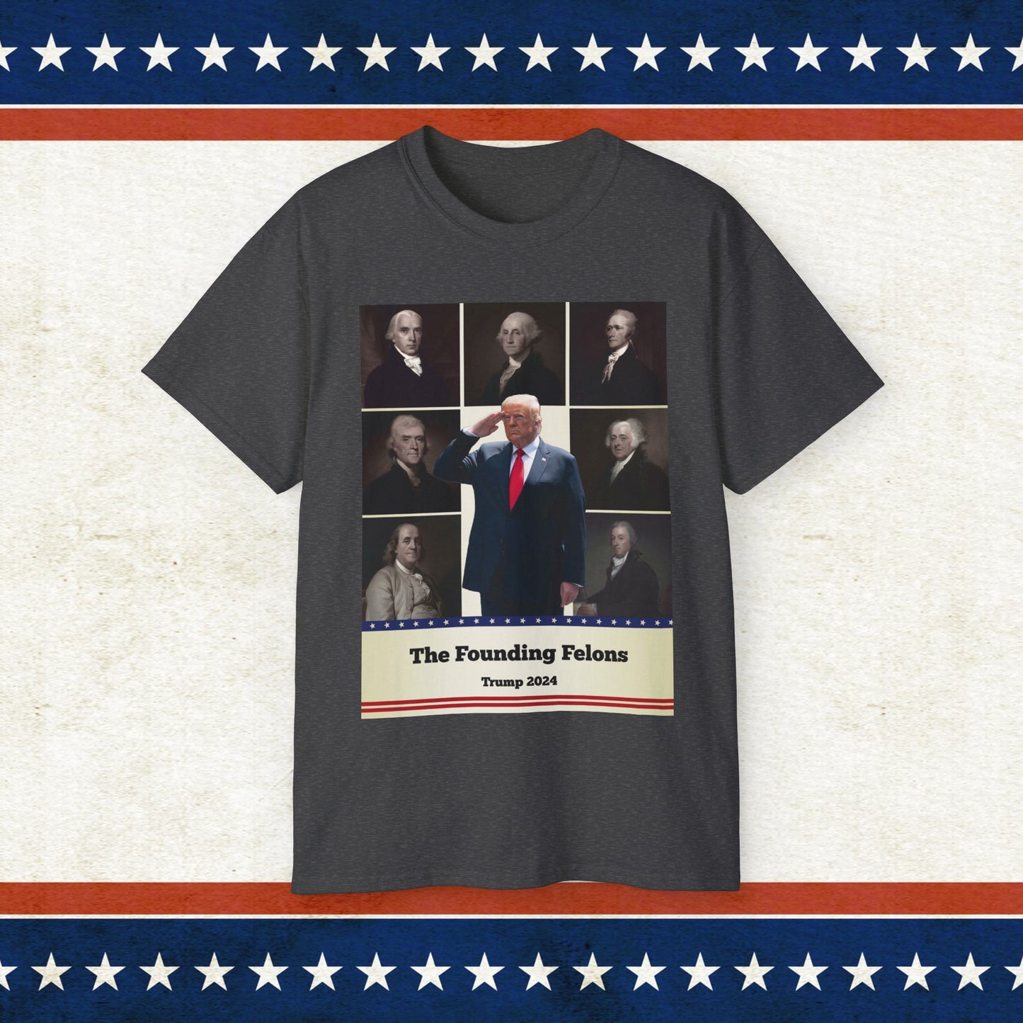 Founding Felons Trump 2024  T-Shirt