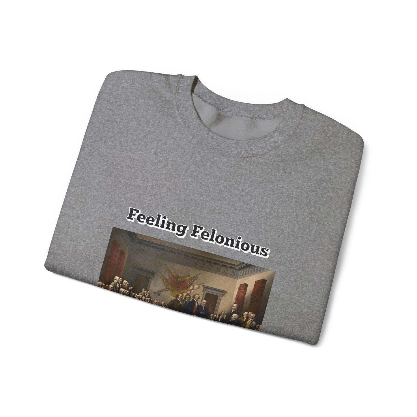 Feeling Felonious Crewneck