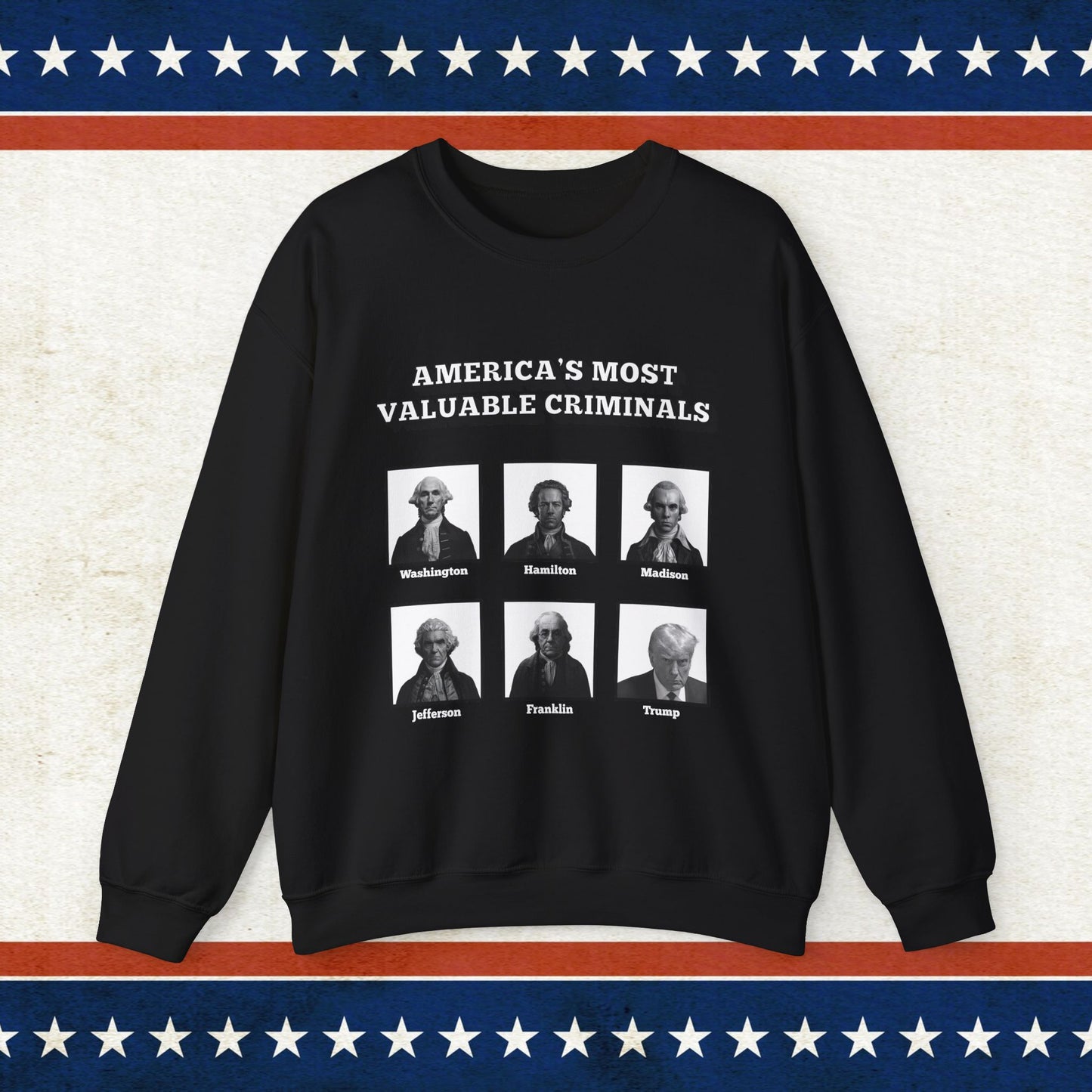 America's Most Valuable Criminals Crewneck