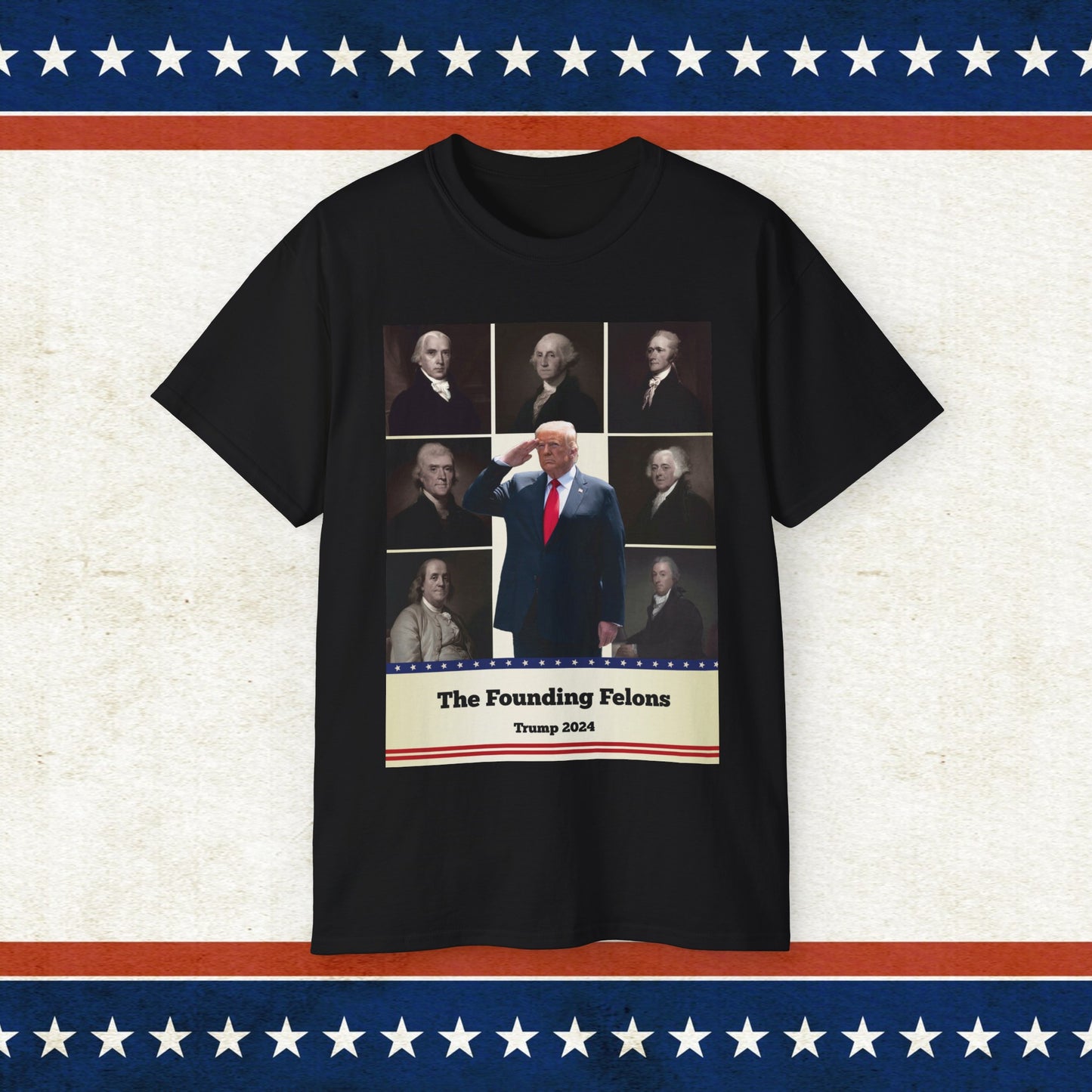 Founding Felons Trump 2024  T-Shirt