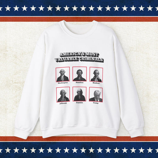 America's Most Valuable Criminals Crewneck