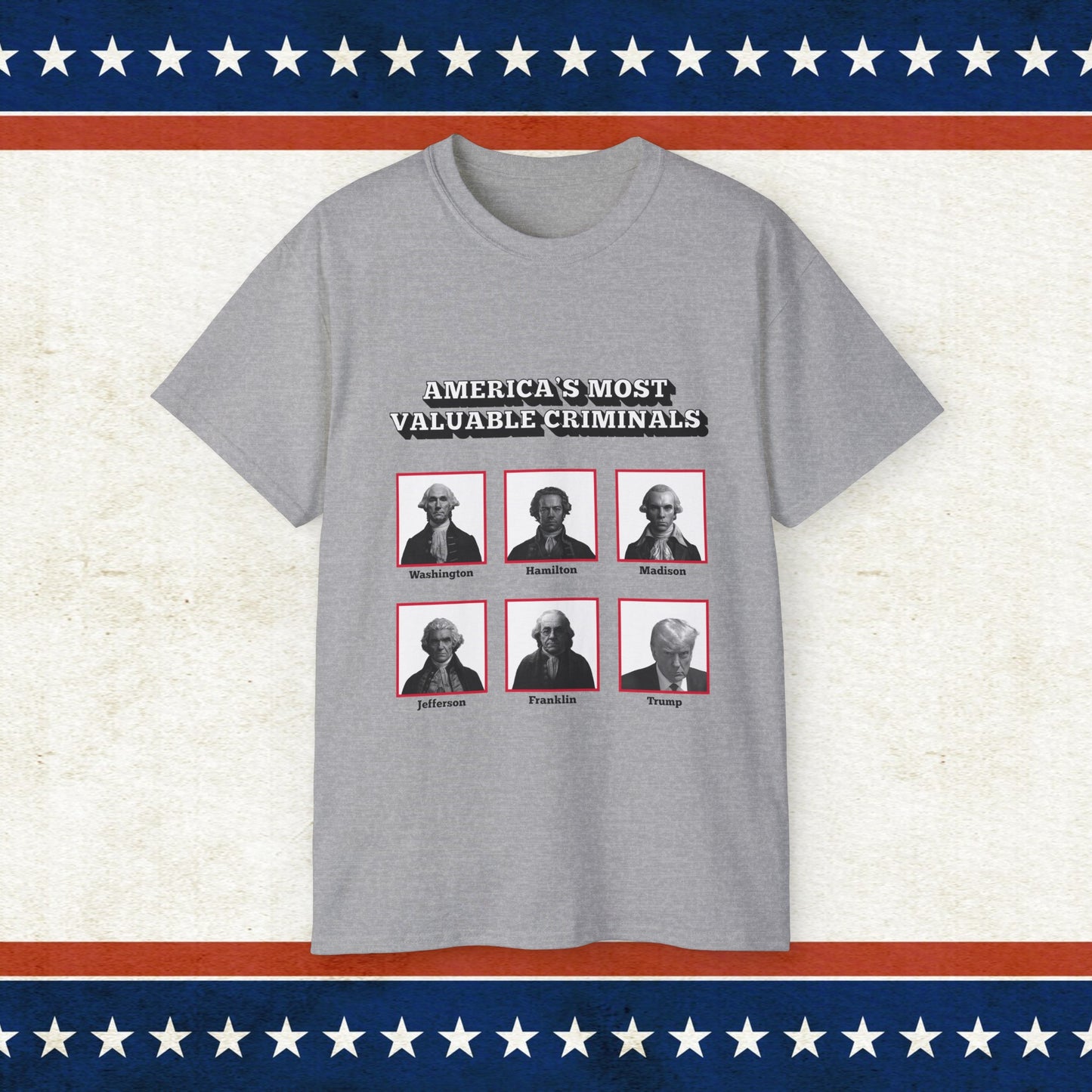 America's Most Valuable Criminals Trump 2024 T-Shirt