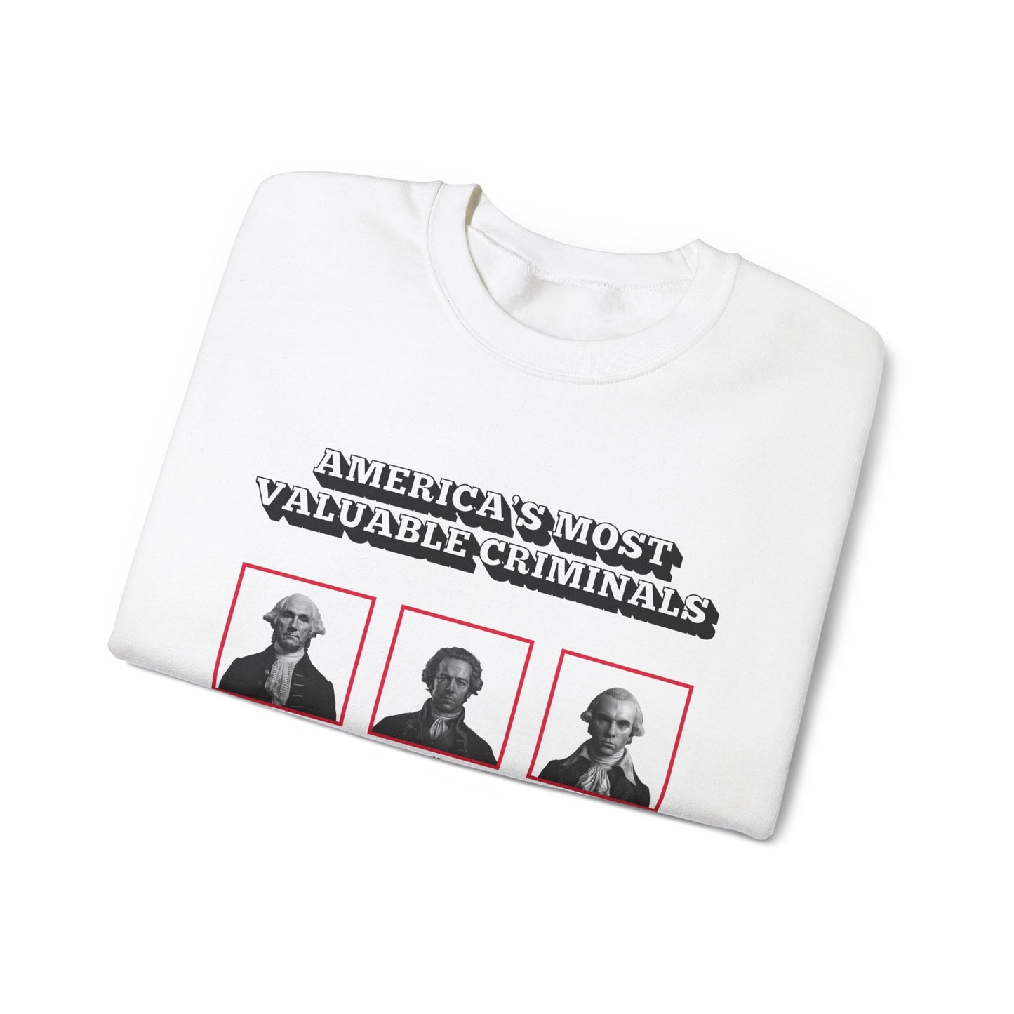 America's Most Valuable Criminals Crewneck